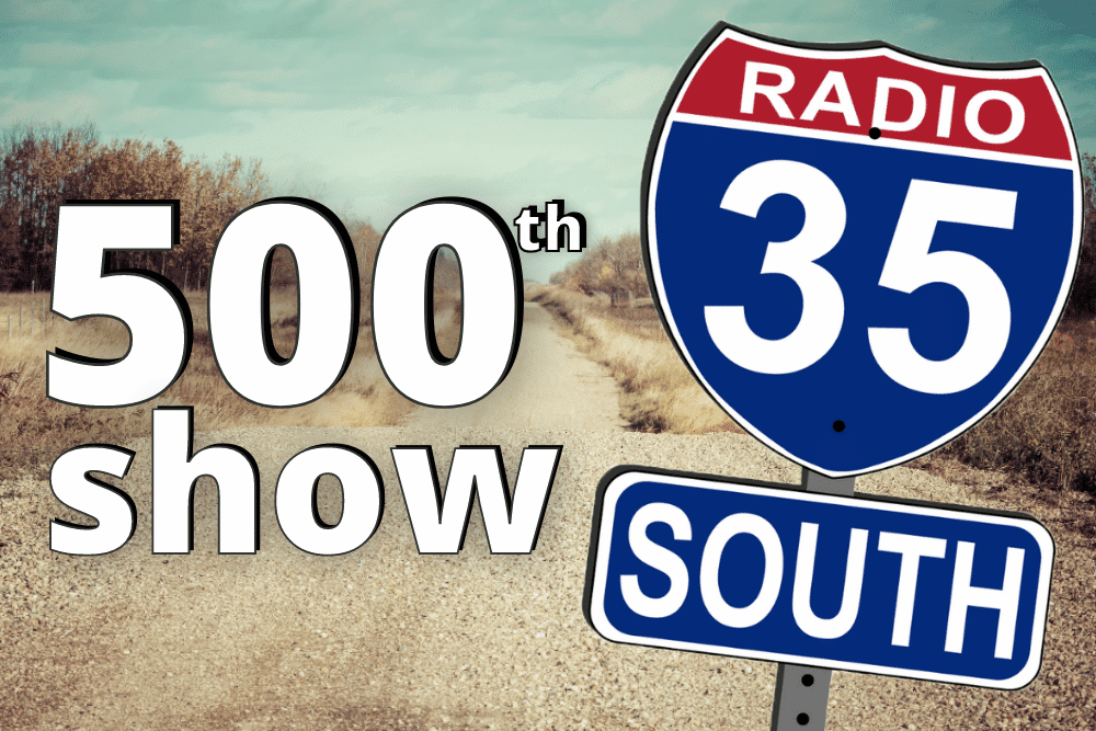 Featured image for “500 Episodes of 35 South Radio”